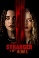 Watch The Stranger in My Home Soap2day