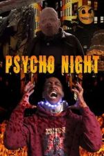 Watch Psycho Night Soap2day