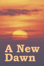 Watch A New Dawn Soap2day