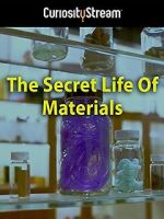 Watch The Secret Life of Materials Soap2day