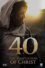 Watch 40: The Temptation of Christ Soap2day