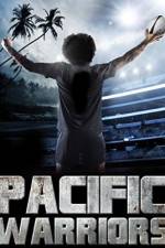 Watch Pacific Warriors Soap2day