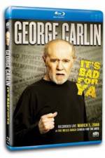 Watch George Carlin... It's Bad for Ya! Soap2day