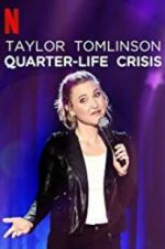 Watch Taylor Tomlinson: Quarter-Life Crisis Soap2day