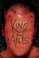 Watch King of the Ants Soap2day