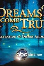 Watch Dreams Come True A Celebration of Disney Animation Soap2day