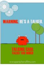 Watch Talking Carl Talks Too Much Soap2day