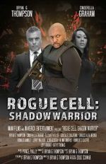 Watch Rogue Cell: Shadow Warrior Soap2day