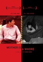 Watch Mother Is a Whore Soap2day