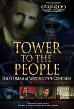 Watch Tower to the People: Tesla's Dream at Wardenclyffe Continues Soap2day
