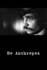 Watch Ho Anthropos Soap2day