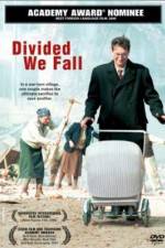 Watch Divided We Fall Soap2day