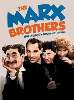 Watch The Marx Brothers: Hollywood\'s Kings of Chaos Soap2day