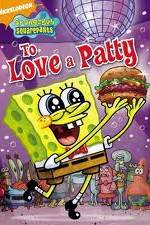 Watch SpongeBob SquarePants: To Love A Patty Soap2day