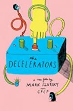 Watch The Decelerators Soap2day