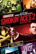Watch Smokin' Aces 2 Assassins' Ball Soap2day
