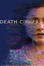 Watch Death Cipher Soap2day