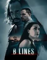 Watch B Lines Soap2day