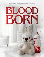 Watch Blood Born Soap2day