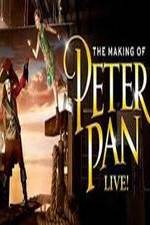Watch The Making of Peter Pan Live Soap2day