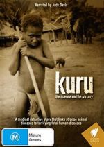 Watch Kuru: The Science and the Sorcery Soap2day