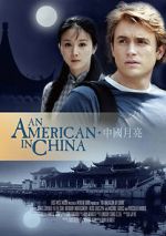 Watch An American in China Soap2day