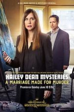 Watch Hailey Dean Mystery: A Marriage Made for Murder Soap2day