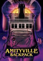 Watch Amityville Backpack Soap2day