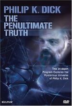 Watch The Penultimate Truth About Philip K. Dick Soap2day