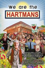 Watch We Are the Hartmans Soap2day