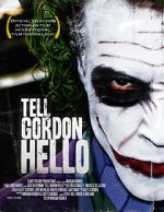 Watch Tell Gordon Hello (Short 2010) Soap2day