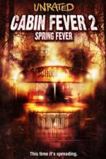 Watch Cabin Fever 2 Spring Fever Soap2day
