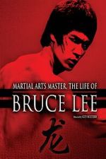 Watch The Life of Bruce Lee Soap2day