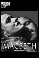 Watch National Theatre Live: Macbeth Soap2day