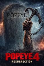 Watch Popeye 4 : Resurrection Soap2day