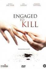 Watch Engaged to Kill Soap2day
