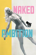 Watch Naked Ambition Soap2day