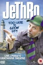 Watch Jethro: Too Late to Grow Up Soap2day