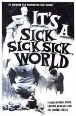 Watch It\'s a Sick, Sick, Sick World Soap2day