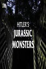 Watch Hitler's Jurassic Monsters Soap2day