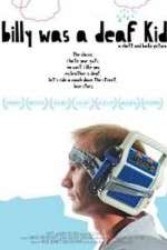 Watch Billy Was a Deaf Kid Soap2day