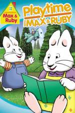 Watch Max & Ruby: Playtime with Max & Ruby Soap2day