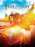 Watch This Is the Day Soap2day