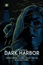 Watch Dark Harbor Soap2day