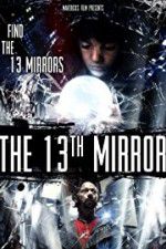 Watch The 13th Mirror Soap2day