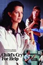 Watch A Child's Cry for Help Soap2day