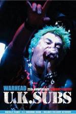 Watch U.K. SUBS : Warhead - 25th Anniversary Live at Marquee Soap2day