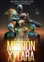 Watch Mission Xylara Soap2day