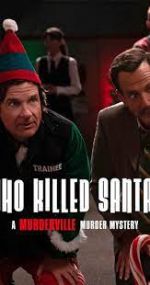 Watch Who Killed Santa? A Murderville Murder Mystery Soap2day