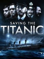 Watch Saving the Titanic Soap2day